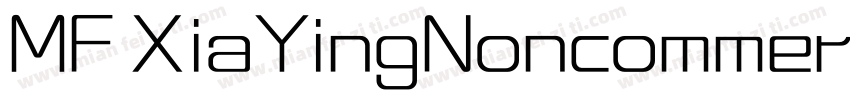 MF XiaYingNoncommercial字体转换